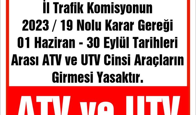 Aksaray’da ATV ve UTV araçları 3 caddede trafiğe çıkamayacak