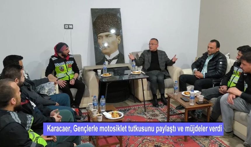 Karacaer, Gençlerle motosiklet tutkusunu paylaştı ve müjdeler verdi