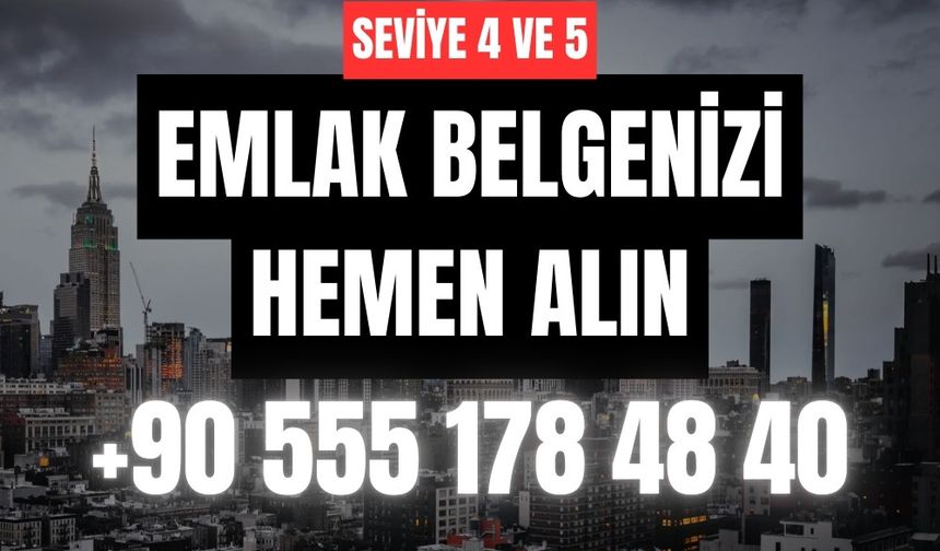 Seviye 5 Emlak Belgesi Nedir? Nasıl Alınır?